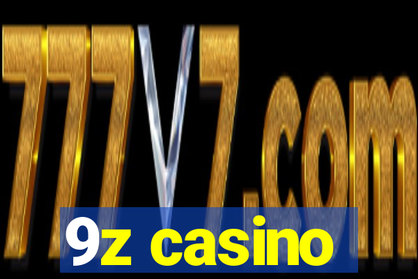 9z casino